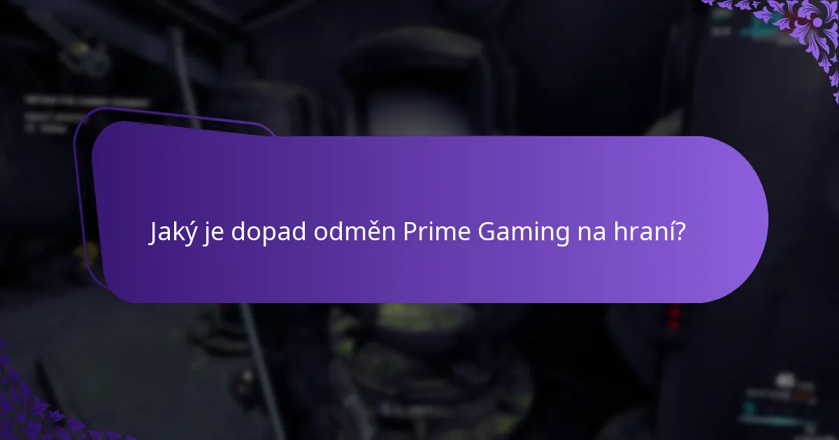 Jaký je dopad odměn Prime Gaming na hraní?