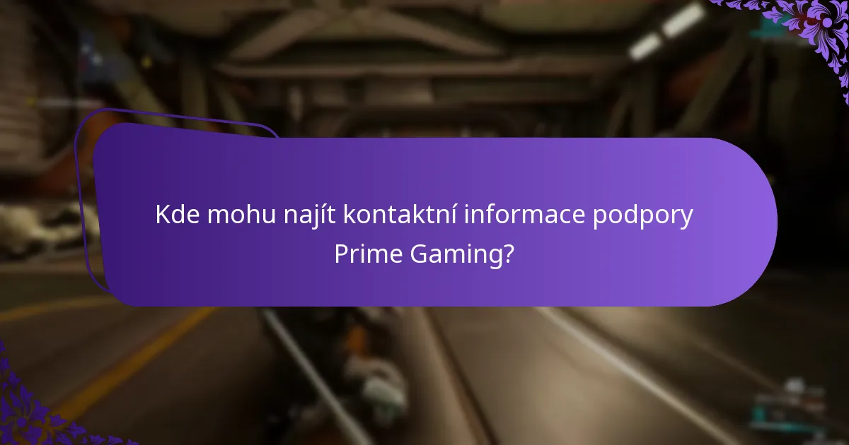 Kde mohu najít kontaktní informace podpory Prime Gaming?